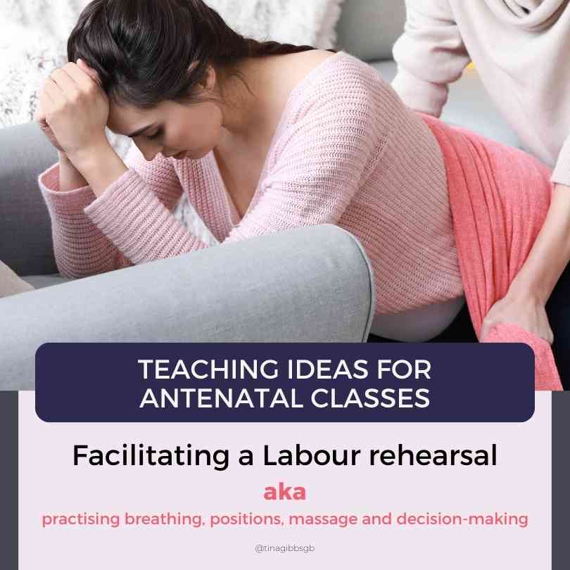 Facilitating a Labour rehearsal